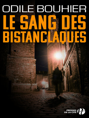 cover image of Le Sang des bistanclaques
